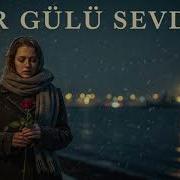 Bir Gülü Sevdim Anatolian Trance