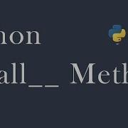 Python Call Dunder Method Tutorial