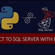 How To Connect To A Database Using Python Python Connect To SQL Server Query Database