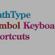 Mathtype Keyboard Shortcut Keys Keyboard Shortcuts Mathtype Shortcuts
