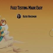 DevFest Nantes 2022 Fuzz Testing Made Easy