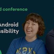 Easy Android Accessibility Android Conference Talks