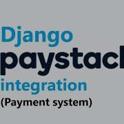 Accepting Payment With Django And Paystack Mobile Money And Credit Card