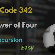 Power Of Four LeetCode 342 Recursion