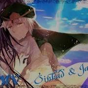 AMV Sinbad Ja Far MAGI Mama