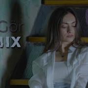 AYTEN RASUL GEL GÖR REMİX Clip