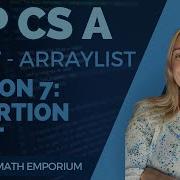AP CSA Unit 7 ArrayList Lesson 7 Insertion Sort