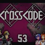 Episode 53 Vermillion Wasteland S Northern Trial Building Let S Play CrossCode Blind NS