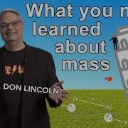 What You Never Learned About Mass