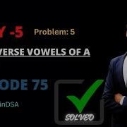 345 Reverse Vowels Of A String Leetcode 75 AgainDSA Day 5