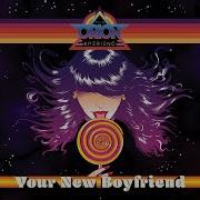 Your New Boyfriend The Orion Experience