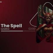 Lunatica The Spell