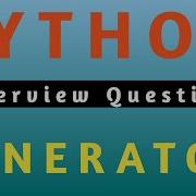 Generators In Python Python Interview Question