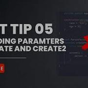 Fast Tip 05 Appending Parameters With Create And Create2