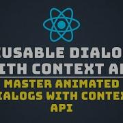 Implementing Context Driven Dialogs With Transitions In React