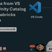 Write Data From VS Code To Unity Catalog Using Databricks Extension