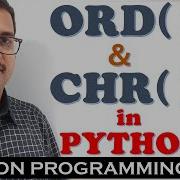 ORD And CHR FUNCTIONS IN PYTHON FINDING UNICODE VALUES CORRESPONDING CHARACTERS IN PYTHON