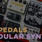 Expanding Your Modular Synth With Guitar Effects Pedals