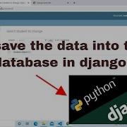 How To Save Data In Database In Django How To Save Data Input Through Form A Django Model Form