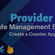 Learn Provider State Management Create A Basic Counter App Using Provider ChangeNotifierprovider