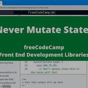 Never Mutate State Front End Development Libraries FreeCodeCamp Tutorial