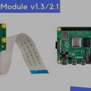 Camera Module With Raspberry Pi4