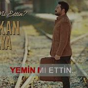 Serkan Kaya Yemin Mi Ettin Official Karaoke