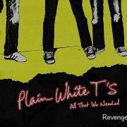 Plain White T S Revenge Official Audio