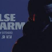 The Weeknd False Alarm Extended