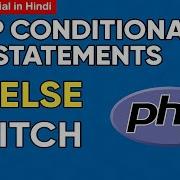 PHP Conditional Statements If Else Elseif Switch Explained