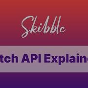 JavaScript Fetch API Explained