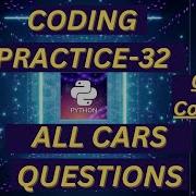 Car 5 All Cars Code Questions Coding Practice 32 CCBP Python Nxtwave Idp Python