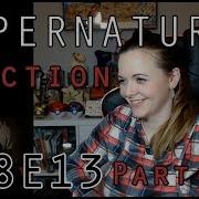 Supernatural Reaction 8x13 Part 1 DakaraJayne