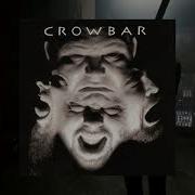 CROWBAR PLANETS COLLIDE LEGENDADO