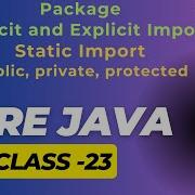 Core Java Class 23 Package Implicit And Explicit Import Static Import Access Specifier