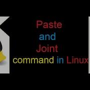 What Are The Paste And Join Command In Linux
