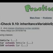 Java Practice It Self Check 9 10 InheritanceVariableSyntax Classes Inheritance Syntax