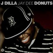 J Dilla Time The Donut Of The Heart 15 Minute Edit Seamless Edit