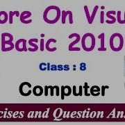More On Visual Basic 2010 Lesson EXERCISES Class 8 Computer Question And Answers Computer