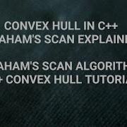 Convex Hull Algorithm In C Graham S Scan Explained