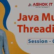 Java Multi Threading Session 04 Ashok IT