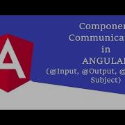 Angular Component Communication Angular Tutorial 12