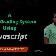 A Result Grading System Using Javascript Javascript Vanilla Javascript