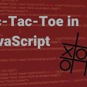 How To Code Tic Tac Toe Game In Javascript