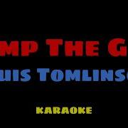 Jump The Gun Louis Tomlinson KARAOKE