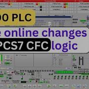 How To Make Online Changes To CFC Logic S7 400 PLC Program SIMATIC PCS7