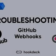 Troubleshooting GitHub Webhooks