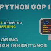 Exploring Python Inheritance Attributes And Methods EP08