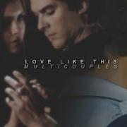 Multicouples Love Like This