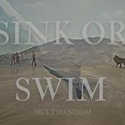 Multifandom Sink Or Swim